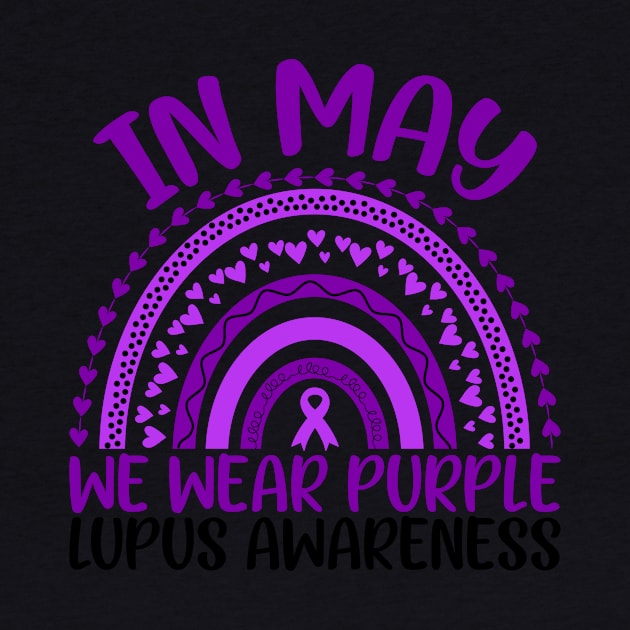 Lupus Awareness In May We Wear Purple Lupus Rainbow by mcoshop
